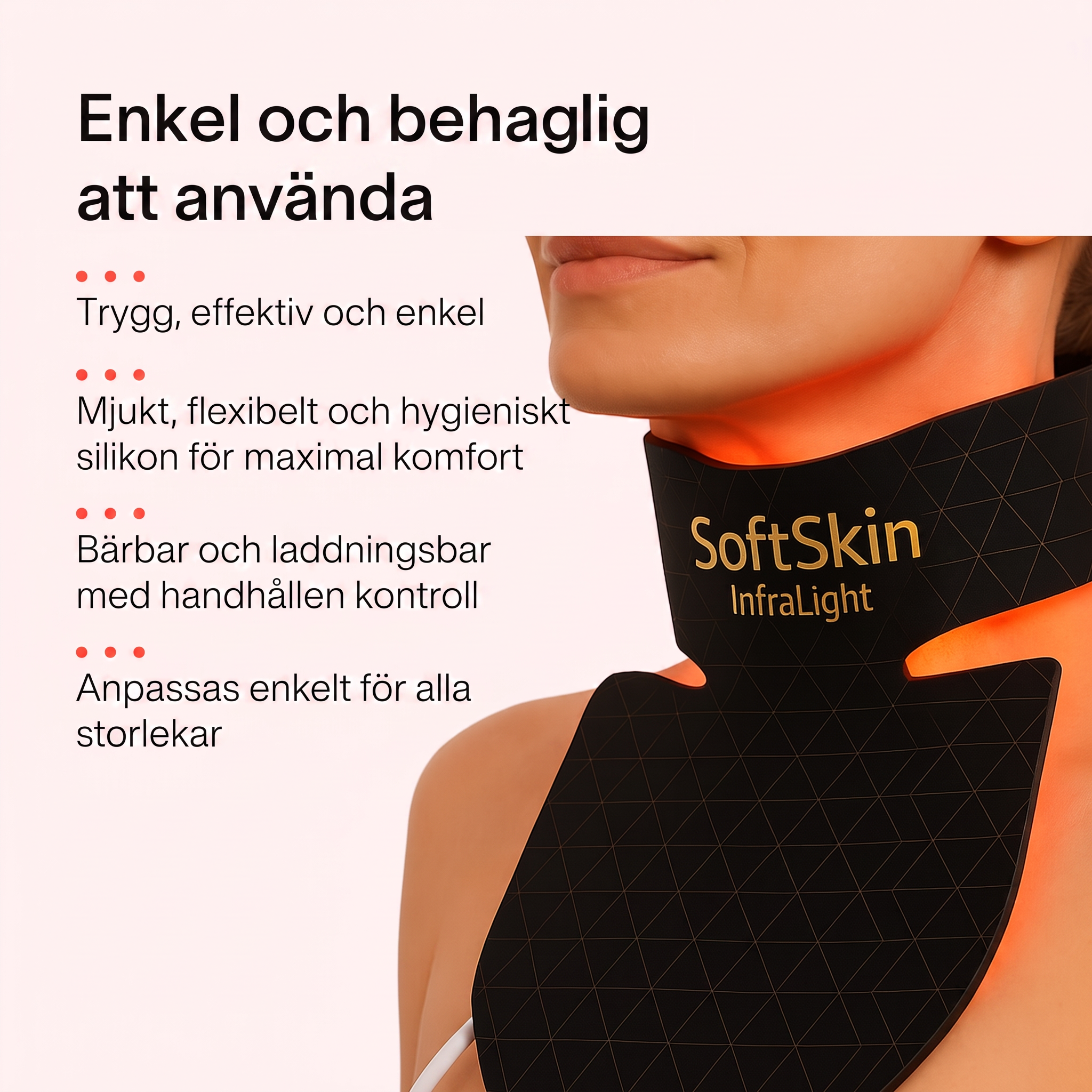 SoftSkin InfraLight® | Hals & Bröst